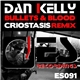 Dan Kelly - Bullets & Blood